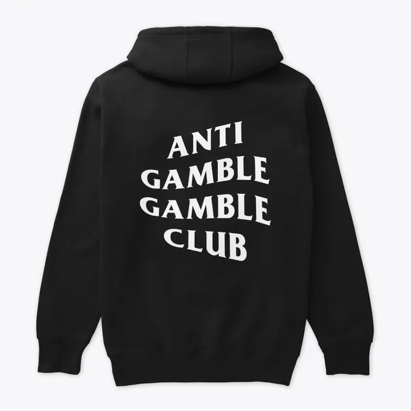 Anti Gamble Gamble Club